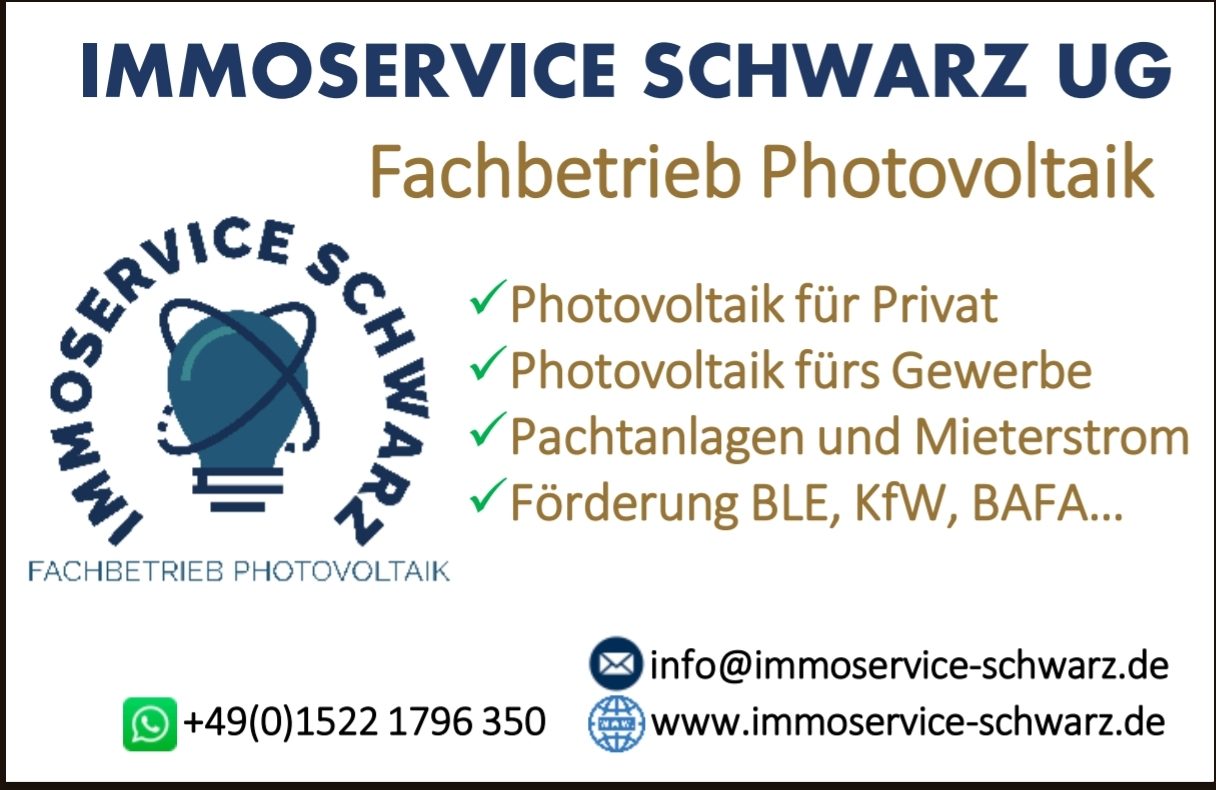 Visitenkarte ImmoService Schwarz - Photovoltaik für Privat, Gewerbe und Landwirte. Förderungen vom BLE und von KfW oder BAFA sowie Pachtprojekte sind Teil unserer Leistung!